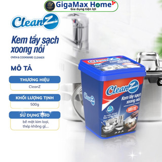 Kem Tẩy Xoong Nồi Đa Năng CleanZ 500g – Đánh Bay Gỉ Sét, Vết Cháy Khét & Dầu Mỡ Cực Đậm Đặc | GigaMax Home