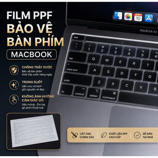 Dán PPF bàn phím macbook (trong suốt nhám như zin)