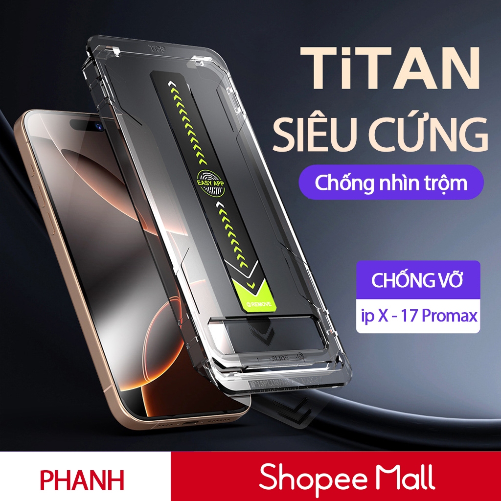 Kính cường lực iphone khung tự dán Titan cho x xr xsmax 11 12 13 14 15 16 chống nhìn trộm PHANH KTD-TITAN TT_01