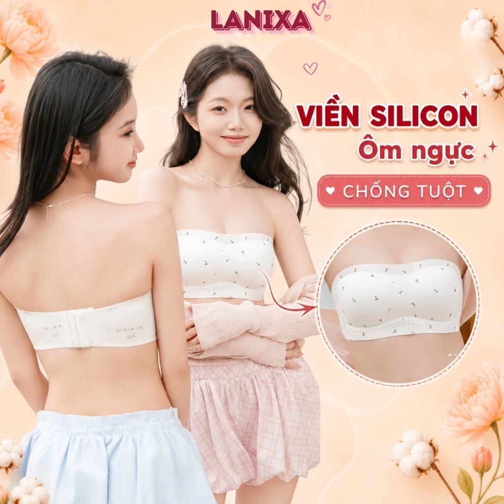 [Mẫu Mới] Áo ngực nữ không dây quây ngang cao cấp chống tuột ôm ngực họa tiết dễ thương LANIXA A620