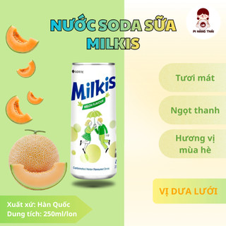 Nước soda sữa Milkis mix vị 250ml Hàn Quốc. Nước giải khát ngọt dịu thanh mát dễ uống - Pi Hàng Thái