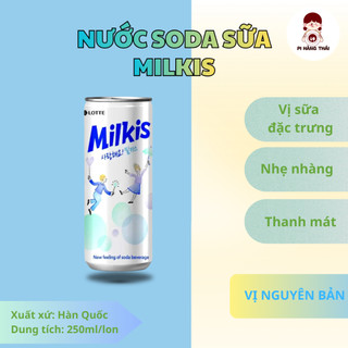 Nước soda sữa Milkis mix vị 250ml Hàn Quốc. Nước giải khát ngọt dịu thanh mát dễ uống - Pi Hàng Thái