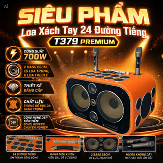 Loa Xách Tay 24 Đường Tiếng T379 Premium Công Suất 700W, 2 Bass 25cm Cực Mạnh, Âm Thanh Sáng Ấm.