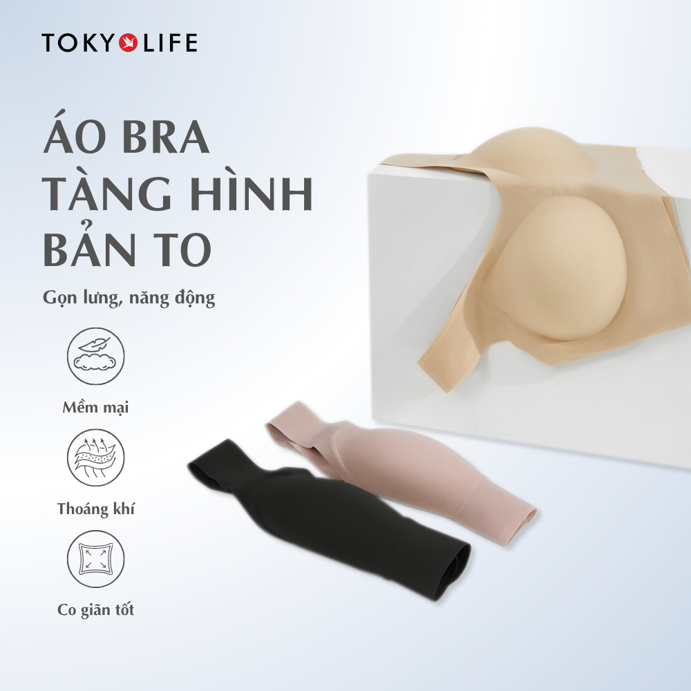 [MUA 2 GIÁ CHỈ 299K] Combo áo lót ngực nữ tàng hình TOKYOLIFE không gọng không viền siêu nhẹ ôm dáng tự nhiên 40005087
