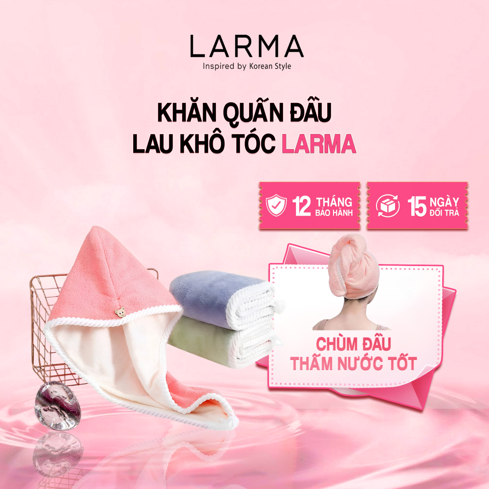 Khăn Quấn Đầu Larma Lau Khô Tóc, Mũ Chùm Đầu Thấm Nước Tốt, Khô Tóc Nhanh Chóng, Mềm mại, Tự Nhiên