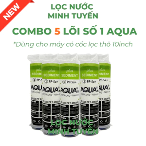 Combo 5 Lõi Lọc Nước Aqua Số 1 PP5M Chính Hãng 10 Inch – Lõi Lọc Thô 5 Micron Cho Máy RO