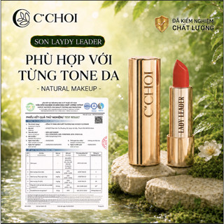 Son sáp lì C'CHOI Lady Leader Mịn Mượt Nhẹ Môi An Toàn Cho Phụ Nữ Có Thai L11- Cam Đất