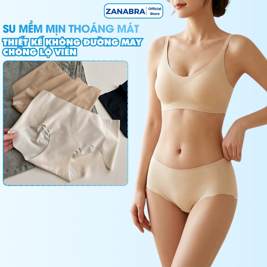 [BST MỚI 2026] Quần Lót Nữ Đúc Su thun lạnh không đường may cao cấp, quần chip nữ mềm mại kháng khuẩn 7A ZANABRA L074