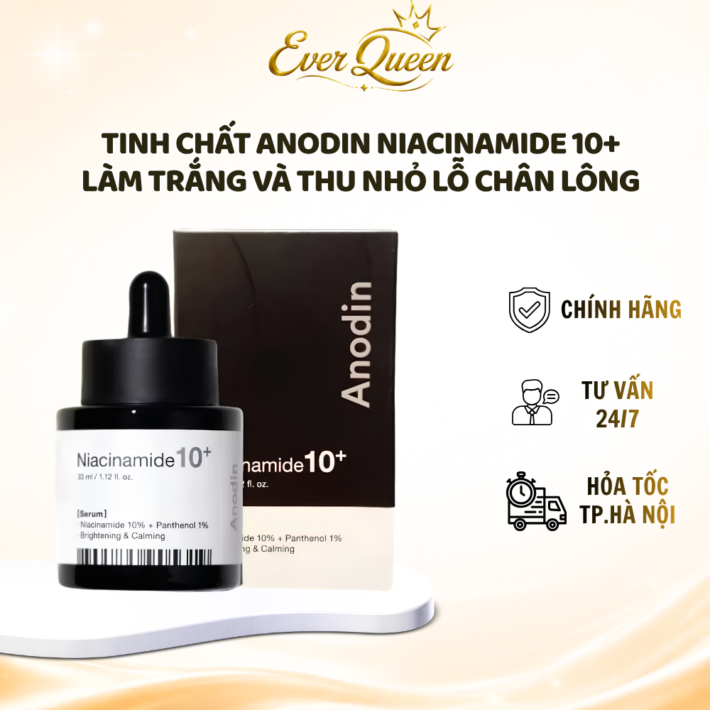 Tinh Chất Anodin Niacinamide 10+ Làm Trắng Và Thu Nhỏ Lỗ Chân Lông - Ever Queen