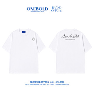 Áo Thun Oversize "SAVE THE DATE" Brand ONEBOLD 100% Cotton 270gsm, Áo Phông Form Rộng Nam Nữ - OB08