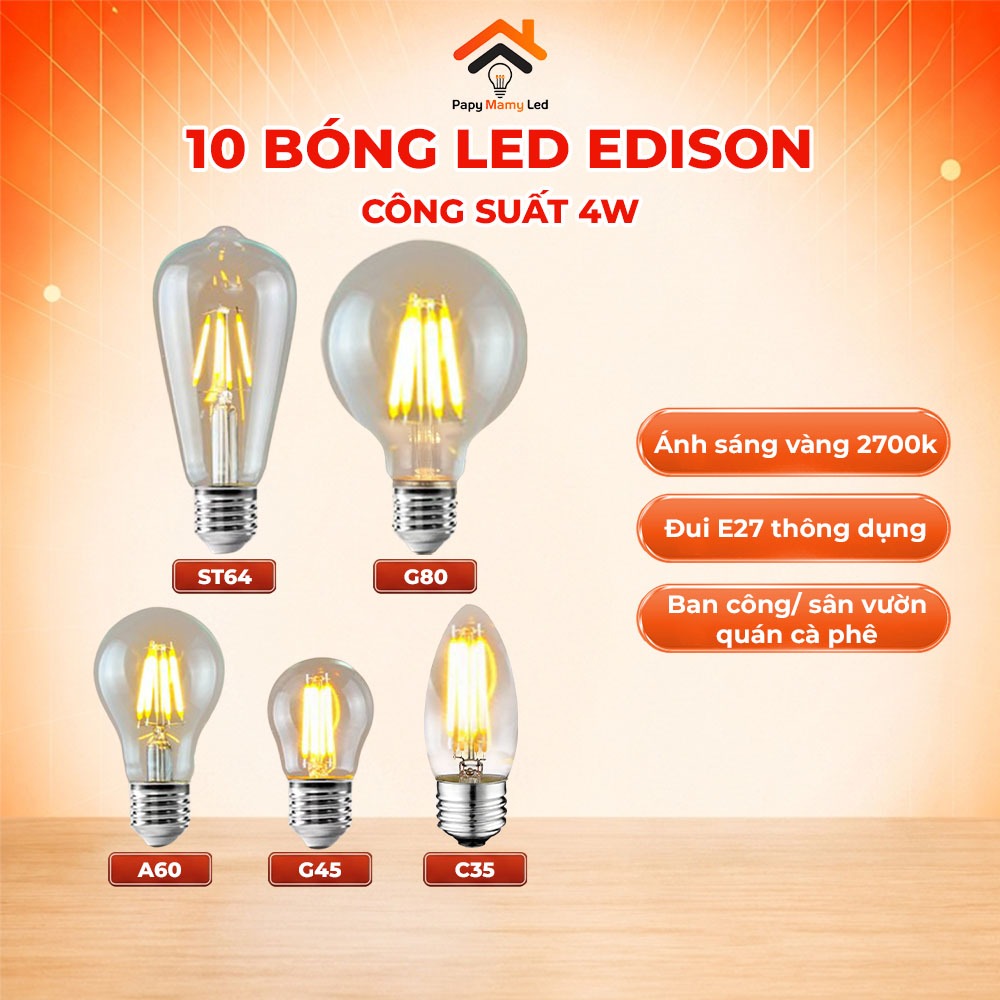Combo 10 Bóng Đèn LED Edison 4W Đui E27 - Ánh Sáng Vàng 2700K - ST64 G80 A60 G45 C35 - Trang Trí Quán Cafe