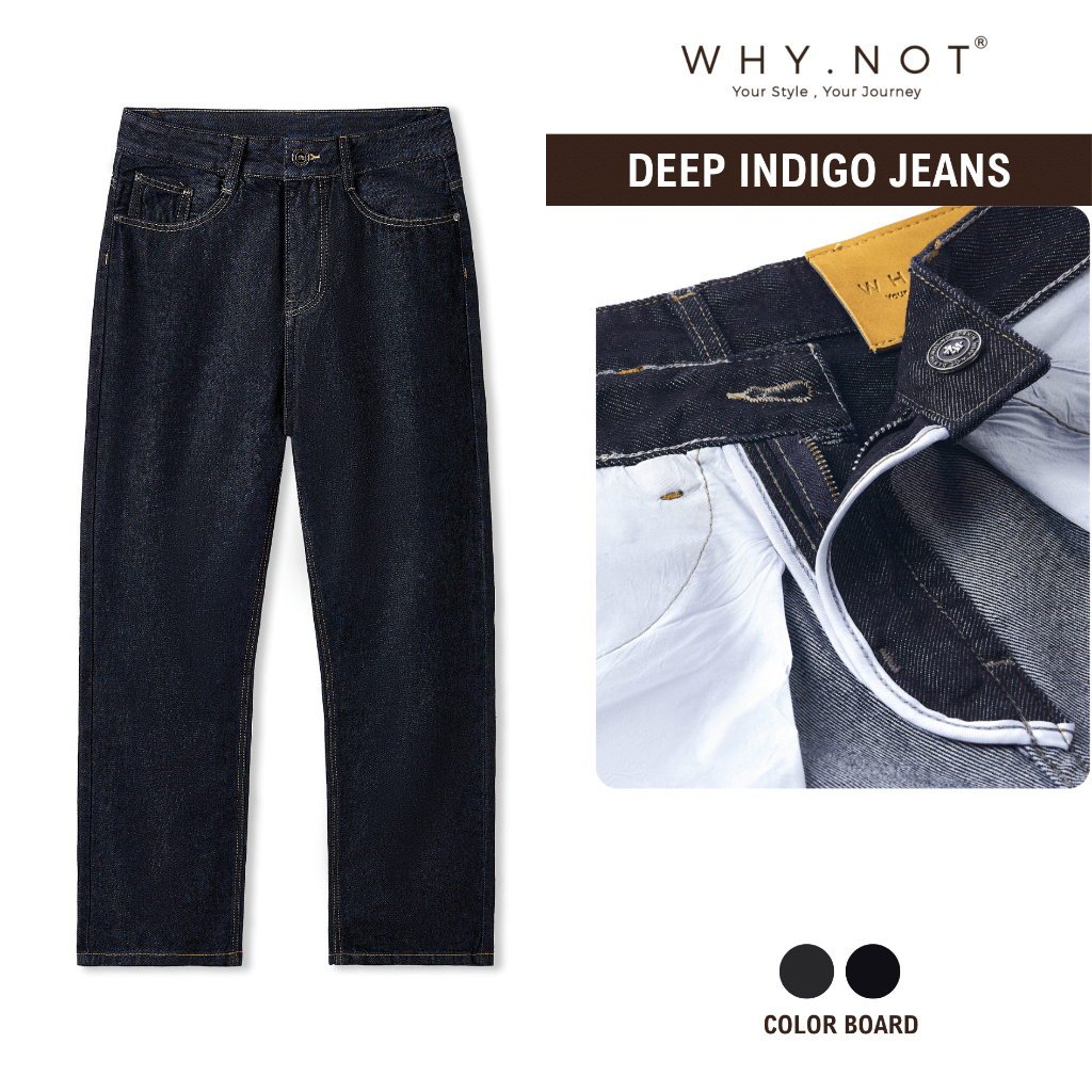 [Có Bigsize] Quần Jean Nam Màu Xanh Đen (Xanh Indigo đậm) - Quần Jeans Nam WHY NOT DEEP INDIGO