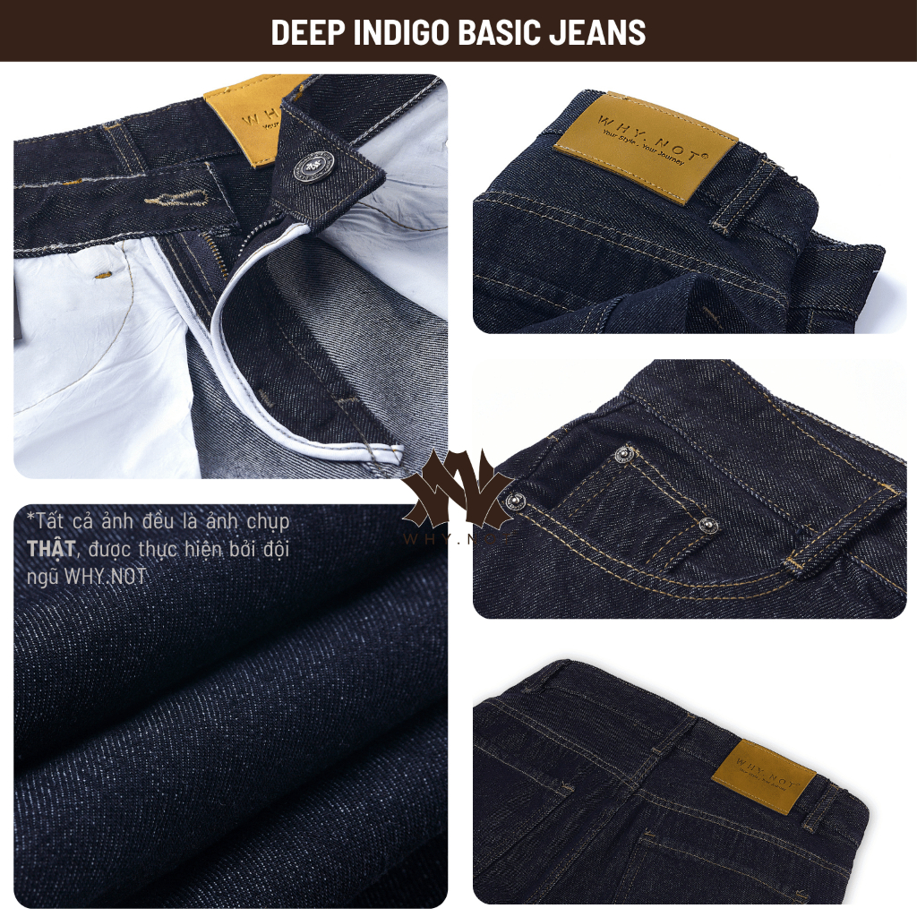 [Có Bigsize] Quần Jean Nam Màu Xanh Đen (Xanh Indigo đậm) - Quần Jeans Nam WHY NOT DEEP INDIGO