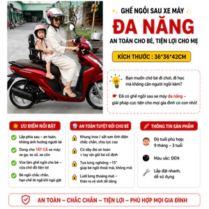 GHẾ NGỒI SAU SỬ DỤNG CHO TẤT CẢ XE MÁY , SỬ DỤNG CHO BÉ ĐÃ NGỒI VỮNG
