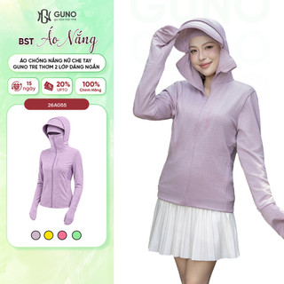 Áo Chống Nắng GUNO Tre Thơm Nữ Che Kín Tay 2 Lớp Dáng Ngắn Chống Tia UV Có Mũ Rộng Vành 26AG55