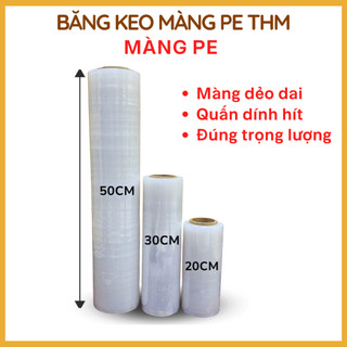 Màng PE quấn hàng 50cm 3kg loại dẻo dai chống thấm nước quấn bảo vệ hàng hóa pallet kho hàng vali nội thất