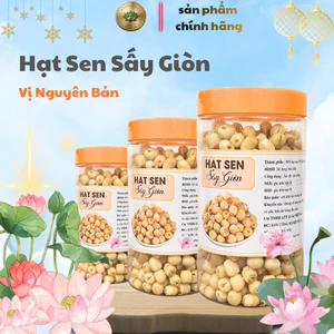 Hạt Sen sấy giòn ăn liền không chất bảo quản tốt cho sưc khoẻ