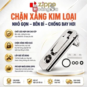 Chặn xăng Zippo kim loại kín xăng, tiết kiệm đầm tay