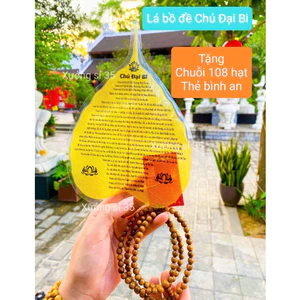 Lá bồ đề size lớn in"Chú Đại Bi"(tặng kèm chuỗi tràng 108 hạt+thẻ bình an đỏ)