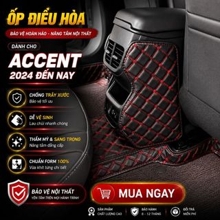 Ốp Bảo Vệ Điều Hòa Ô Tô Hyundai Accent 2024 2025 2026 Chống Trầy Xước, Chống Bẩn