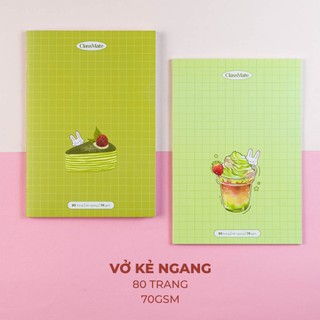 [GIẢM 5K] Vở Kẻ Ngang Classmate Matcha - Bơ  80/120Trang, Bìa Dày Chống Nước, Giấy Ăn Mực 70gsm Cho Học Sinh, Sinh Viên