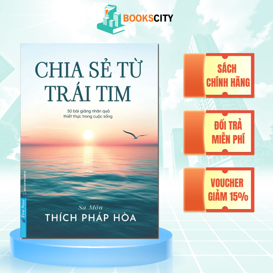 Sách - Chia Sẻ Từ Trái Tim - Sa Môn Thích Pháp Hòa