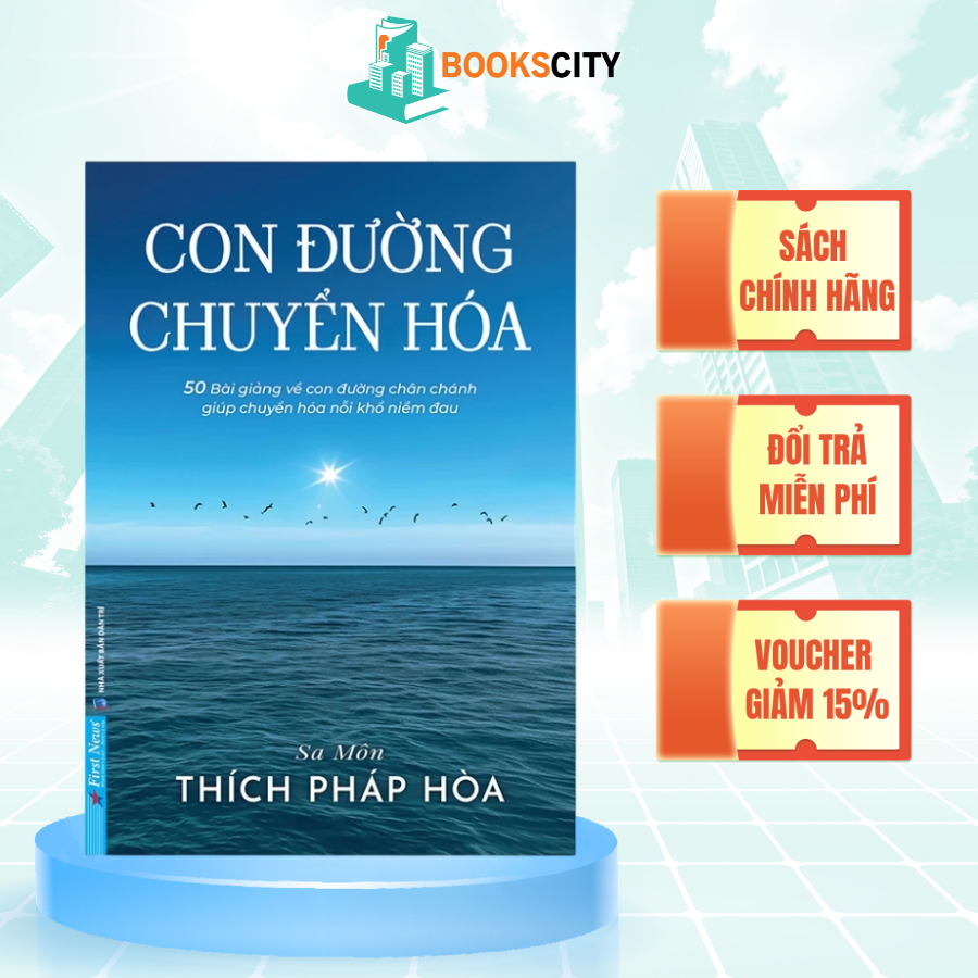 Sách - Con Đường Chuyển Hóa - Tác giả Sa Môn Thích Pháp Hòa