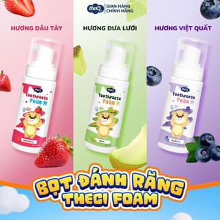 Bọt Tập Đánh Răng Cho Bé Theci Foam 60ml Ngừa Sâu Răng Bảo Vệ Men Răng Sữa Giảm Mảng Bám An Toàn Cho Bé Từ 1 tuổi