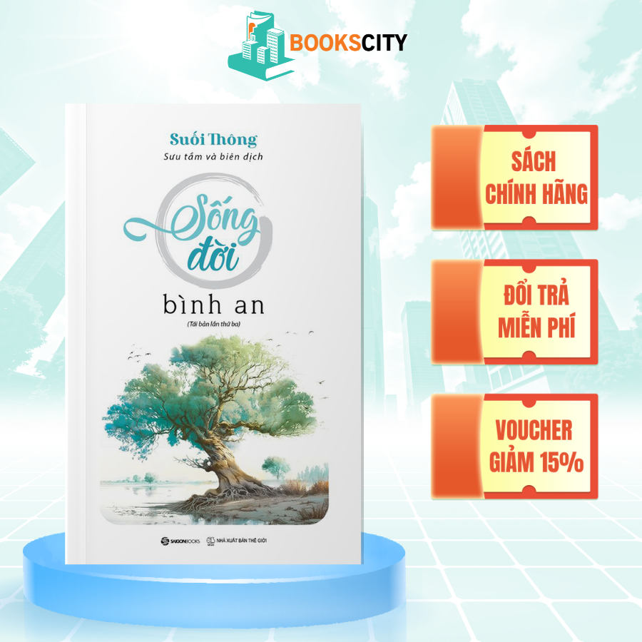 Sách - Sống Đời Bình An - Tác giả Suối Thông