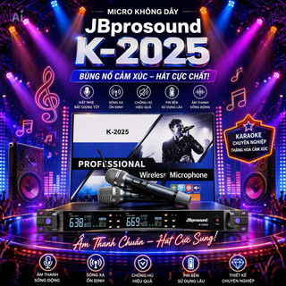 Micro Không Dây Cao Cấp JBprosound K-2025 Có Độ Nhạy Cao, Dễ Bắt Mic, Dễ Hát, Không Vỡ Tiếng, Hát Nhẹ Chống Hú