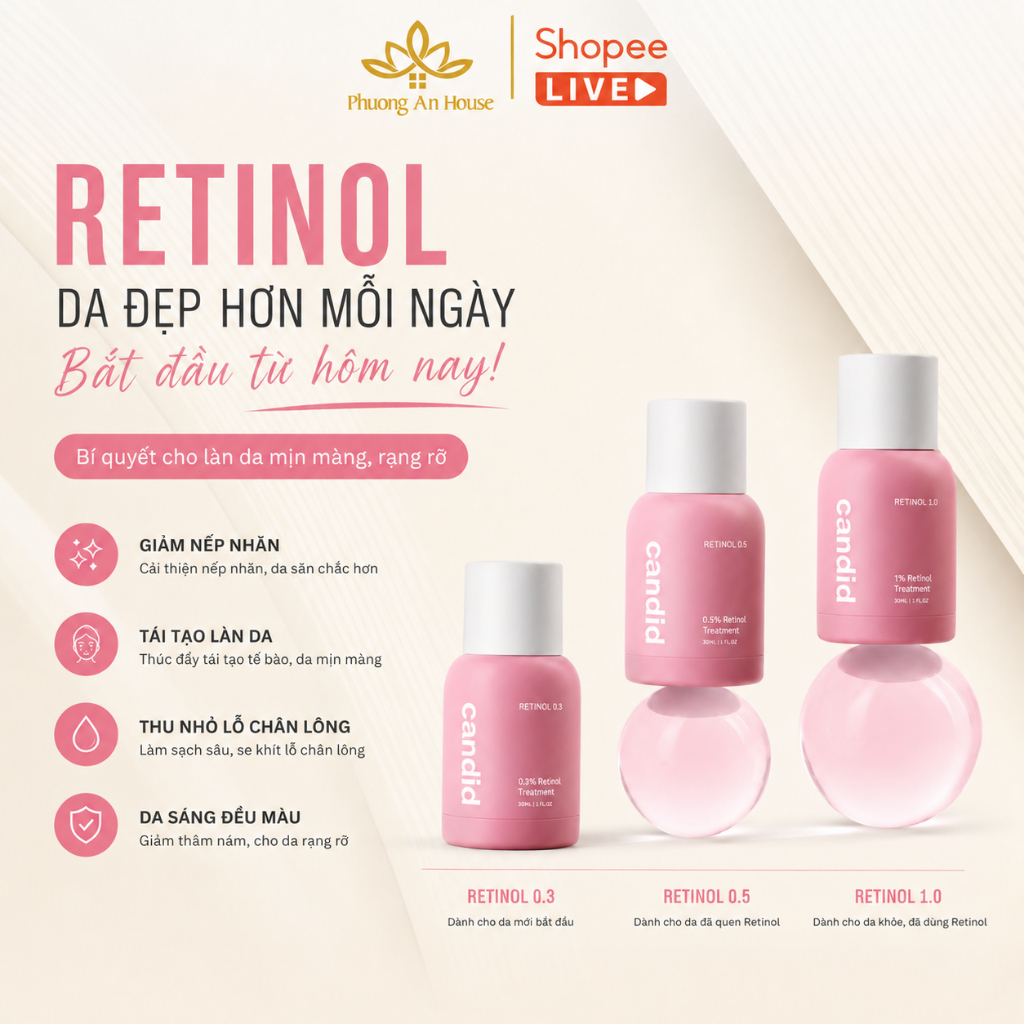 Tinh chất Retinol Candid 0.3, 0.5 và 1.0 - Giảm nếp nhăn, tăng độ đàn hồi da, cải thiện đều màu da