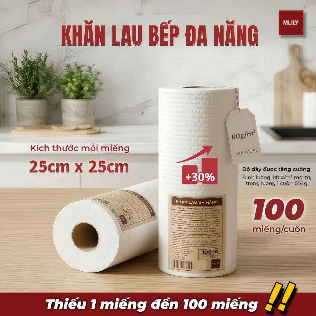 Khăn Lau Bếp Đa Năng MLILY Dạng Cuộn 100 Tờ 25x25cm Tăng Độ Dày Thấm Hút Mạnh Bền Dai
