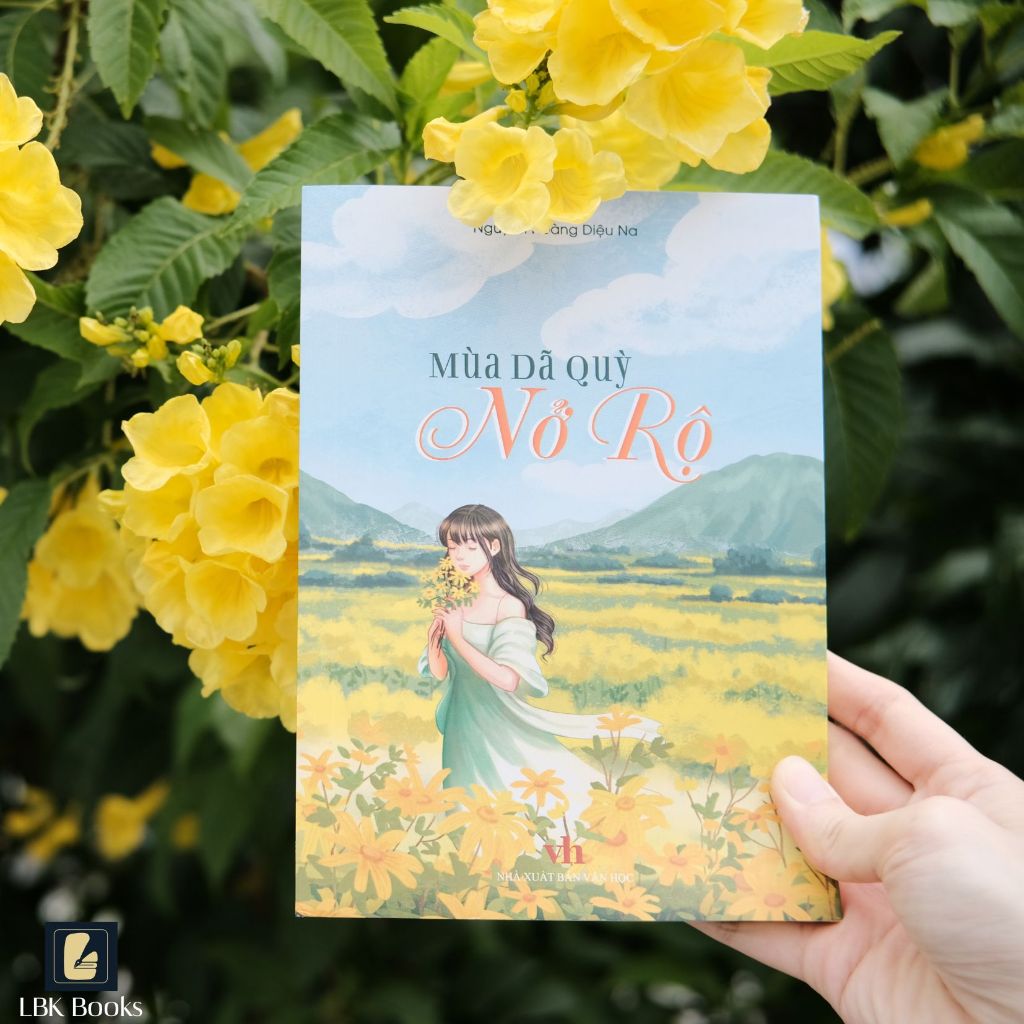 Truyện: Mùa Dã Quỳ Nở Rộ - Nguyễn Hoàng Diệu Na