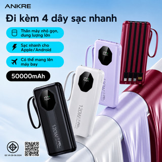 Sạc Dự Phòng ANKRE 50000mAh Sạc Nhanh 120W/PD20W, Tích Hợp 4 Dây, Màn Hình LED, Sạc Đồng Thời 6 Thiết Bị