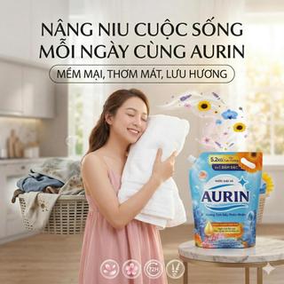 [Túi 5.2kg] Nước Giặt Xả Cao Cấp AURIN Siêu Tiết Kiệm - Hương Tinh Dầu Thiên Nhiên Dịu Nhẹ Làm Sạch Tốt Bền Màu Lưu Hươn