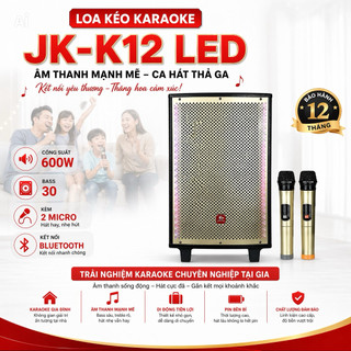 Loa Karaoke JK-K12 LED Loa 2 Đường Tiếng 1 Bass 30Cm - Công Suất Lớn 600W, âm bas hay, míc hát nhẹ, sử dụng 4 – 5 giờ