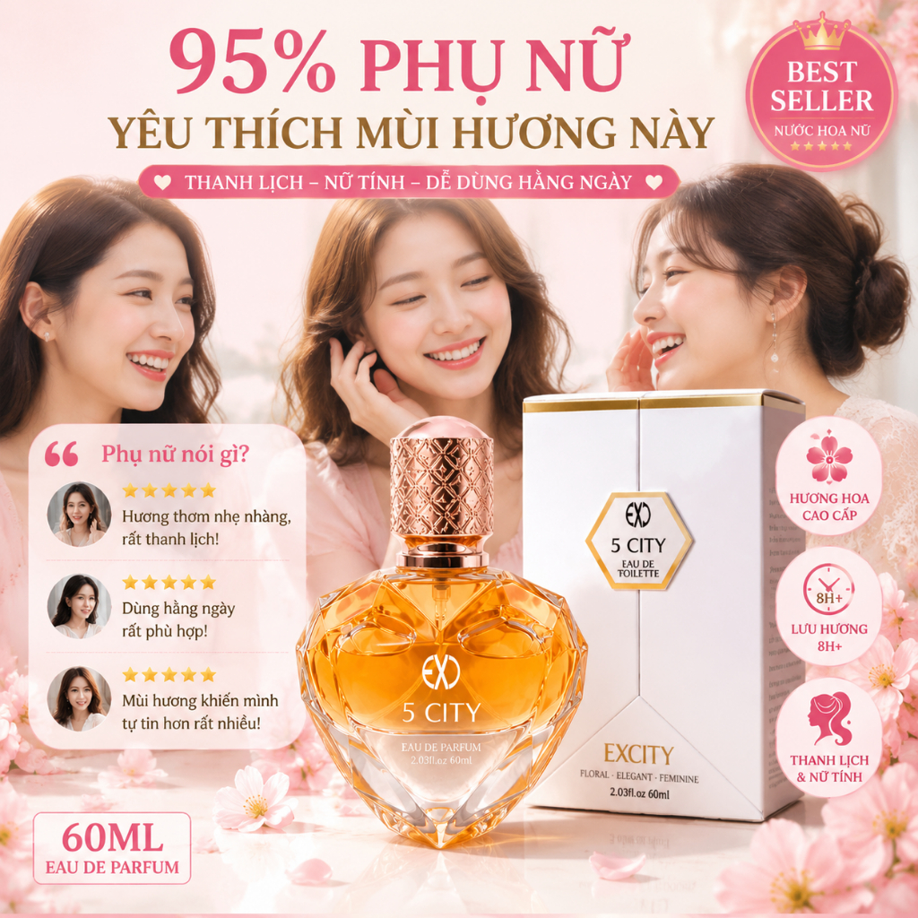 Nước Hoa Nữ 5 City Hương Hoa Cao Cấp, Lưu Hương 8H+, Cho Nàng Thanh Lịch, Nước Hoa Nữ Bán Chạy, 95% Phái Nữ Yêu Thích