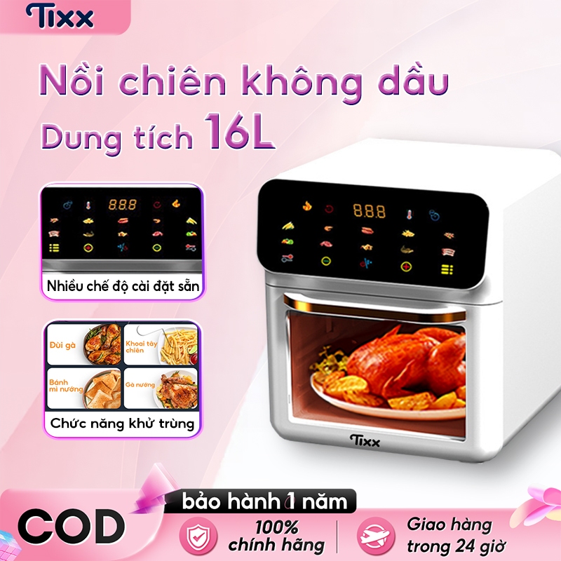 TIXX Nồi chiên không dầu đa năng 16L màn hình cảm ứng LED có cửa kính nhìn xuyên thấu