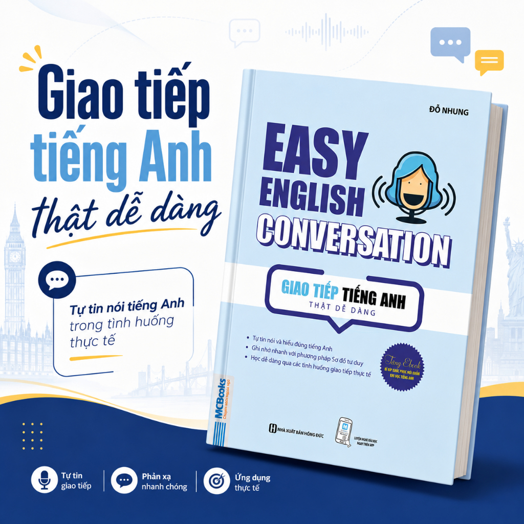 Sách Easy English Conversation - Giao tiếp tiếng Anh thật dễ dàng Học Kèm App Online