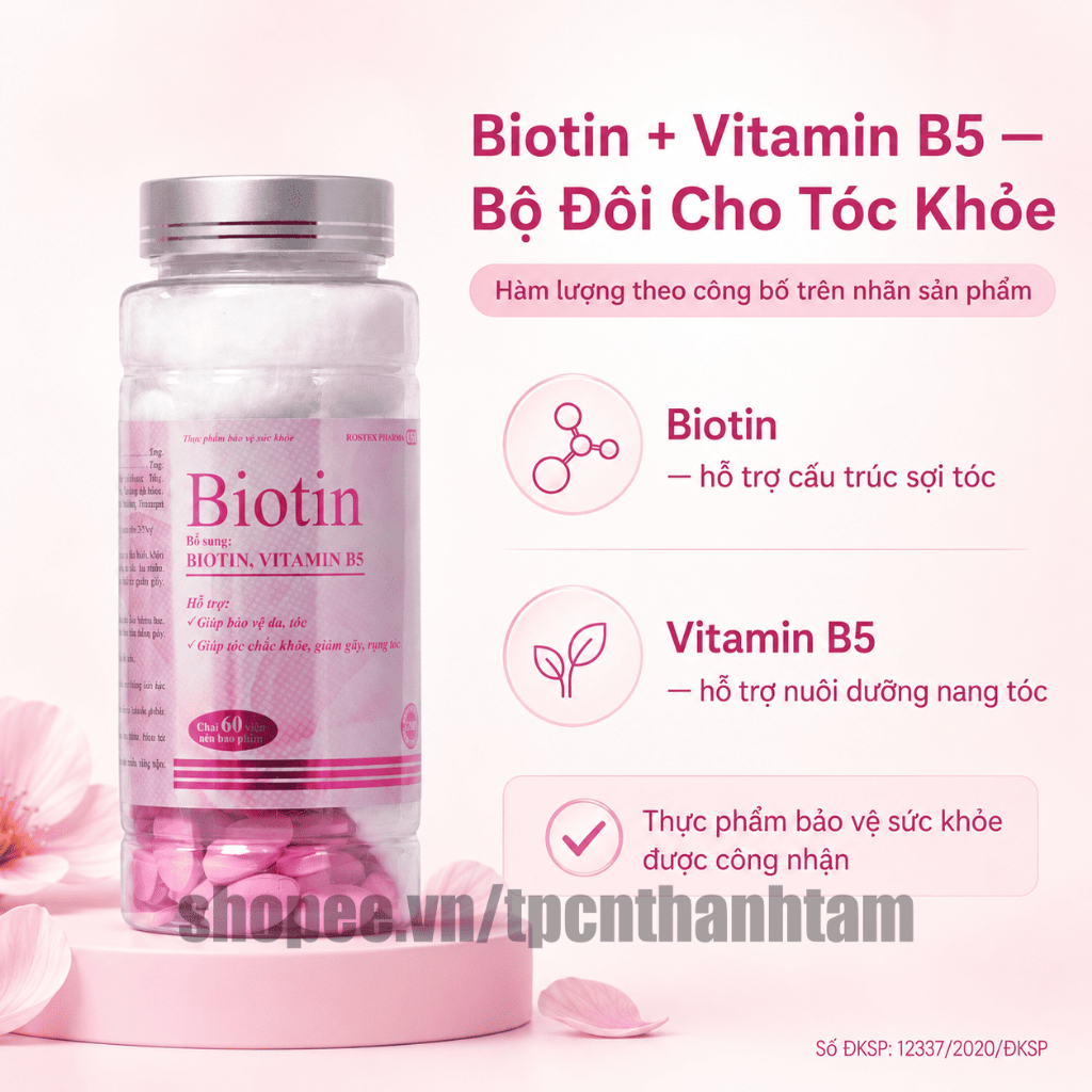 Viên uống BIOTIN CHAI 60V bổ sung biotin, vitamin B5 giúp giảm rụng tóc, bảo vệ da