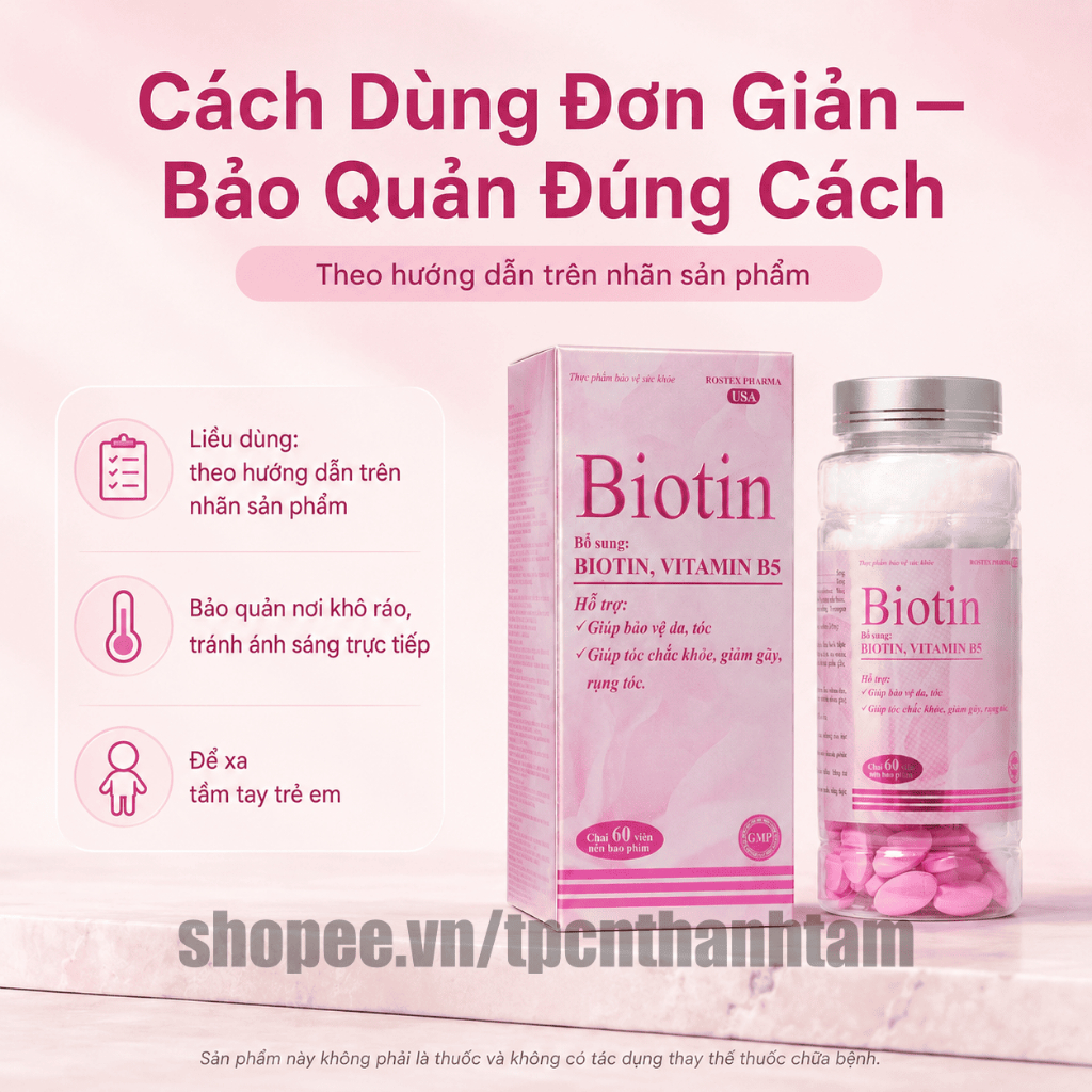 Viên uống BIOTIN CHAI 60V bổ sung biotin, vitamin B5 giúp giảm rụng tóc, bảo vệ da