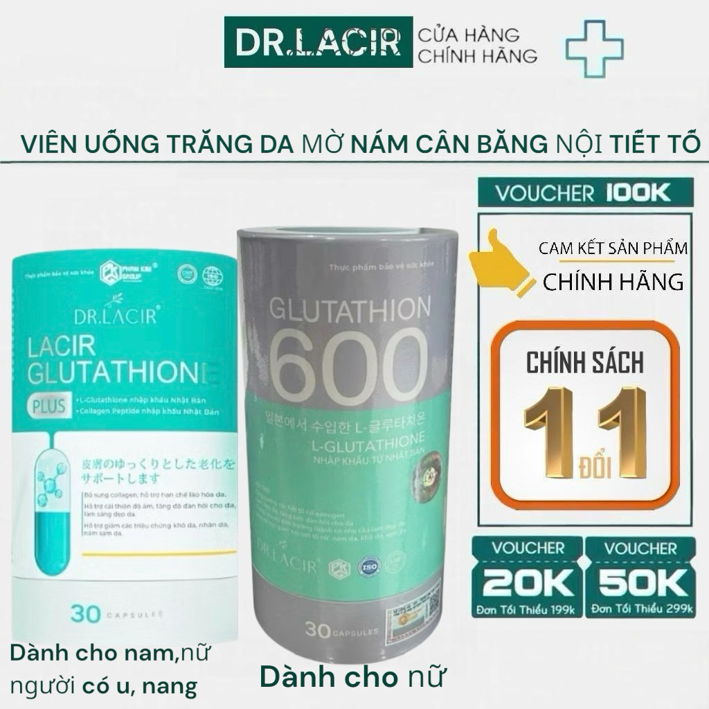 Tặng Vitamin C) Glutathione 600 Trắng Da Ngừa Nám DR.LACIR Hộp 30 Viên