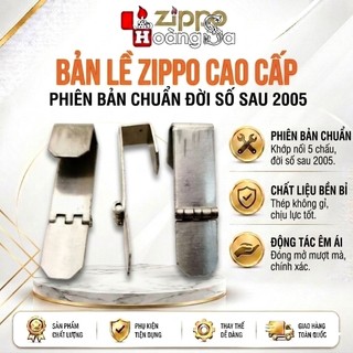 (hỏa tốc) Bản lề niken Zippo đời số sau 2005