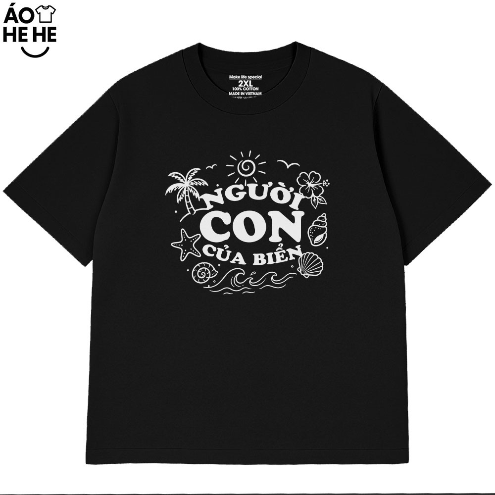 Áo Thun Đi Biển - Người Con Của Biển - Câu Nói Hài Hước Trend Form Rộng Cotton 230gsm In Theo Yêu Cầu
