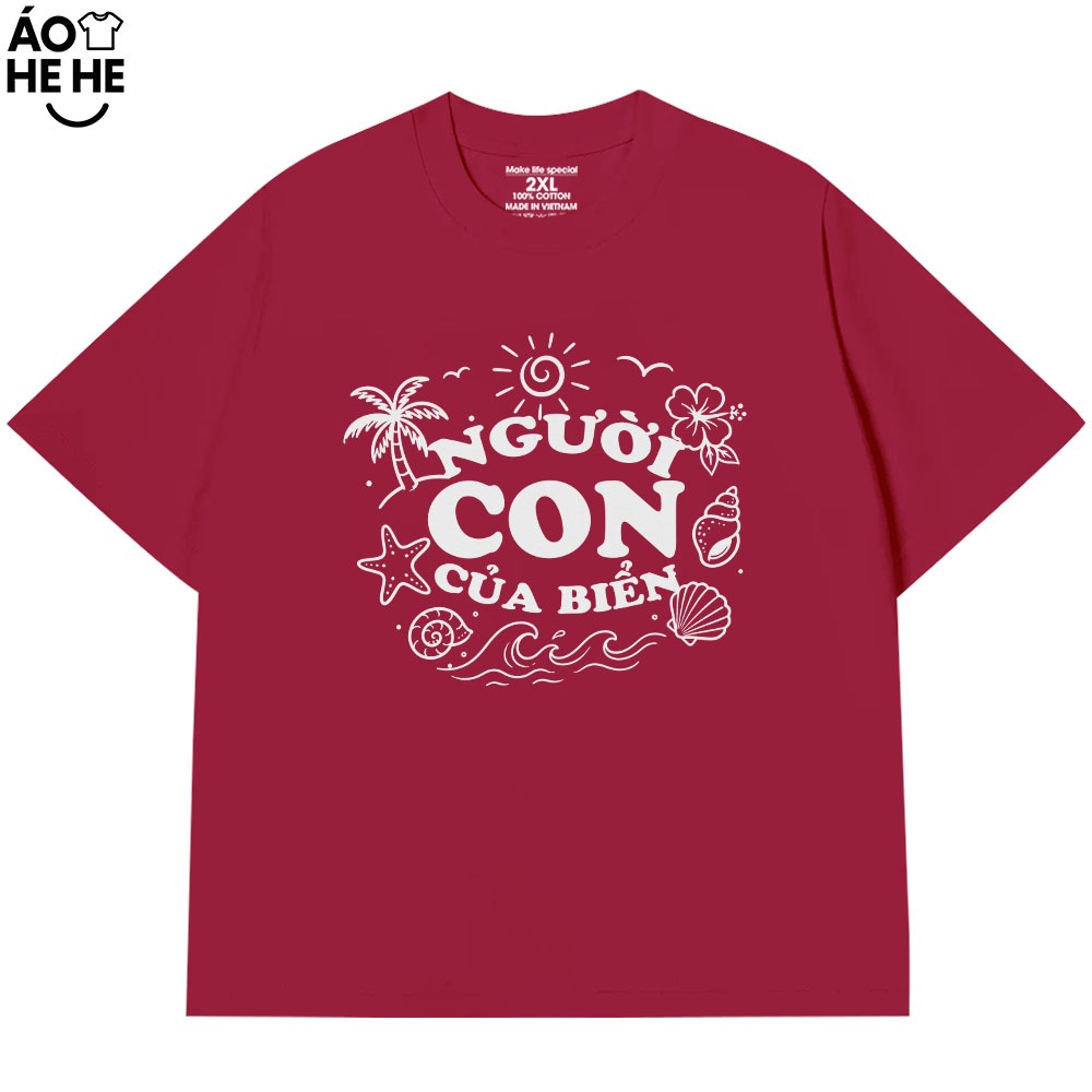 Áo Thun Đi Biển - Người Con Của Biển - Câu Nói Hài Hước Trend Form Rộng Cotton 230gsm In Theo Yêu Cầu