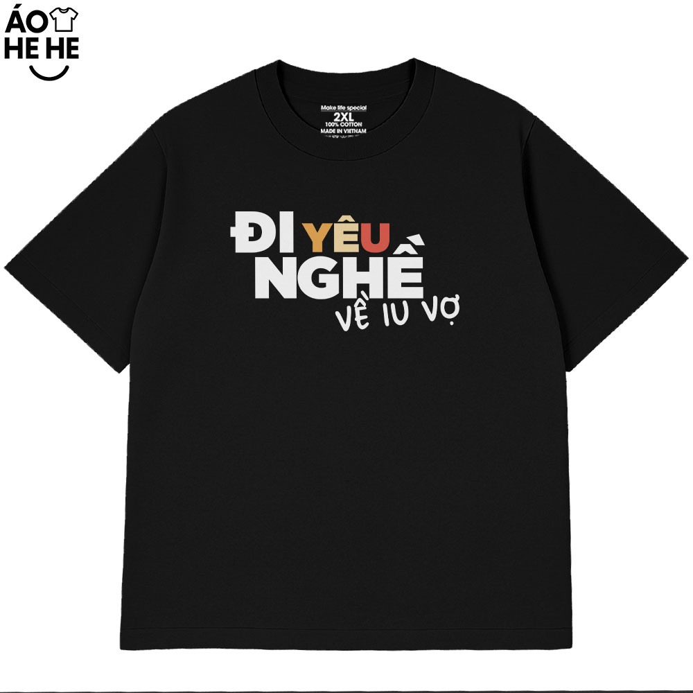Áo Thun Đi Yêu Nghề Về Yêu Vơ, Câu Nói Text Hài Hước - Vợ Chồng Form Rộng Cotton 230gsm In Theo Yêu Cầu