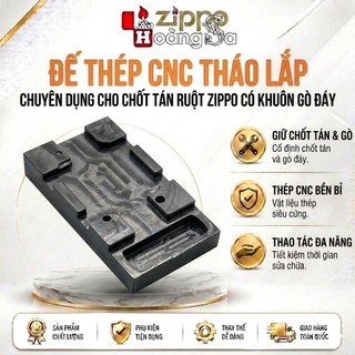 (hỏa tốc) Đế thép CNC Zippo Tháo Lắp Tán Zippo Đa Năng - Hỗ Trợ Gò Đáy