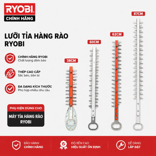 Lưỡi Tỉa Hàng Rào Ryobi Chính Hãng 38cm 60cm 62cm 87cm Phụ Kiện Máy Cắt Hàng Rà