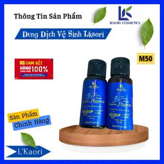 M50- Dung dịch vệ sinh Lkaori (Chính Hãng)