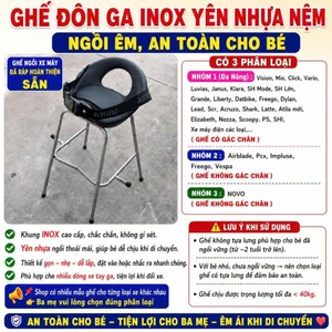 GHẾ ĐÔN GA INOX YÊN NHỰA NỆM – NGỒI ÊM, AN TOÀN CHO BÉ